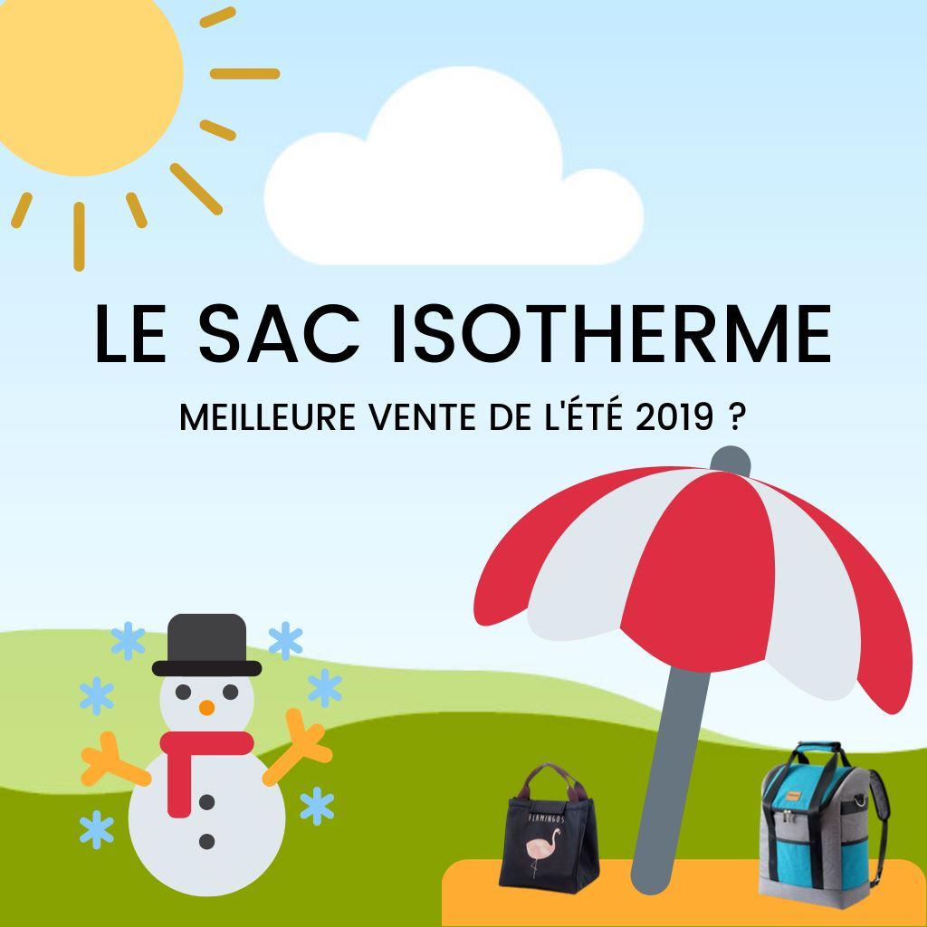 Le sac isotherme, meilleure vente de l'été 2019 ?